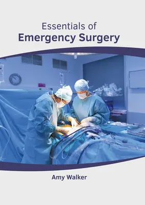 Elementi essenziali di chirurgia d'urgenza - Essentials of Emergency Surgery