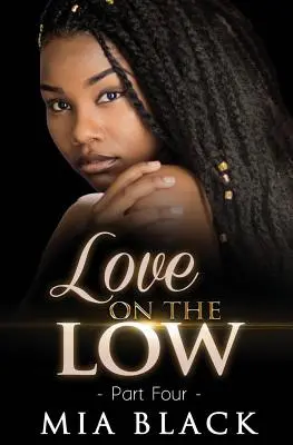 L'amore in basso 4 - Love On The Low 4