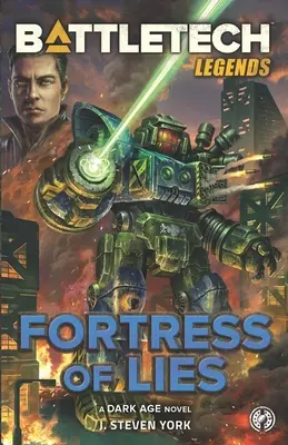 Leggende di BattleTech: La fortezza delle bugie - BattleTech Legends: Fortress of Lies