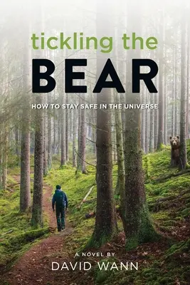 Solletico all'orso: Come stare al sicuro nell'universo - Tickling the Bear: How to Stay Safe in the Universe