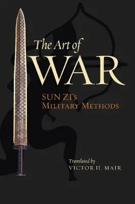 L'arte della guerra: i metodi militari di Sun Zi - The Art of War: Sun Zi's Military Methods