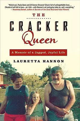 La regina dei cracker: Memorie di una vita frastagliata e gioiosa - The Cracker Queen: A Memoir of a Jagged, Joyful Life