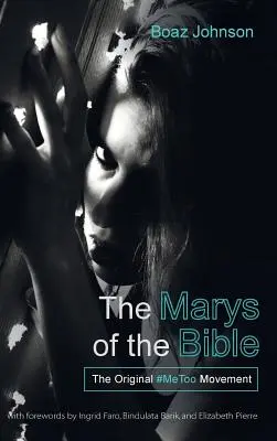 Le Marie della Bibbia - The Marys of the Bible