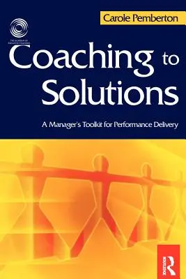 Il coaching verso le soluzioni - Coaching to Solutions