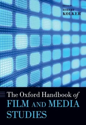 Il manuale di Oxford di studi sul cinema e i media - The Oxford Handbook of Film and Media Studies