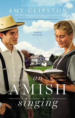 Un canto amish: Tre storie - An Amish Singing: Three Stories