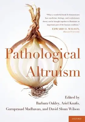 Altruismo patologico - Pathological Altruism