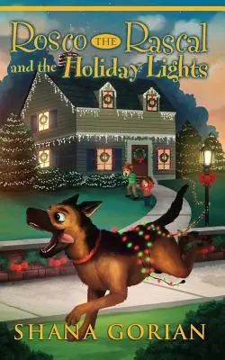 Rosco il mascalzone e le luci delle vacanze - Rosco the Rascal and the Holiday Lights