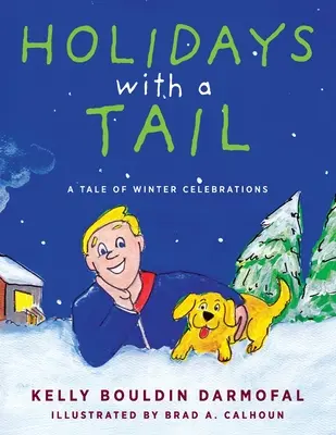 Vacanze con la coda: una storia di festeggiamenti invernali - Holidays with a Tail: A Tale of Winter Celebrations