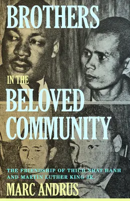 Fratelli nella comunità amata: L'amicizia di Thich Nhat Hanh e Martin Luther King Jr. - Brothers in the Beloved Community: The Friendship of Thich Nhat Hanh and Martin Luther King Jr.