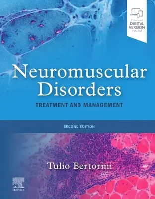 Disturbi neuromuscolari: Trattamento e gestione - Neuromuscular Disorders: Treatment and Management