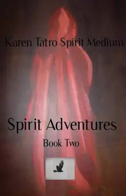 Avventure dello spirito libro 2 - Spirit Adventures Book 2