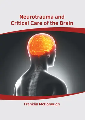Neurotrauma e cura critica del cervello - Neurotrauma and Critical Care of the Brain