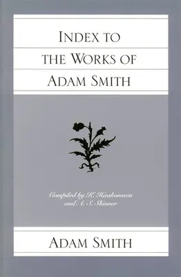 Indice delle opere di Adam Smith - Index to the Works of Adam Smith