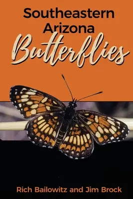 Farfalle dell'Arizona sudorientale - Southeastern Arizona Butterflies