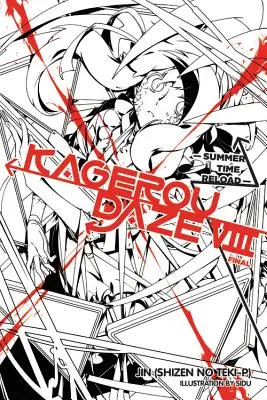 Kagerou Daze, Vol. 8 (Light Novel): Ricarica dell'ora legale (Jin (Shizen No Teki-P)) - Kagerou Daze, Vol. 8 (Light Novel): Summer Time Reload (Jin (Shizen No Teki-P))
