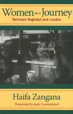 Donne in viaggio: Tra Baghdad e Londra - Women on a Journey: Between Baghdad and London