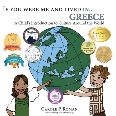 Se fossi io e vivessi in... Grecia: Introduzione di un bambino alle culture del mondo - If You Were Me and Lived in... Greece: A Child's Introduction to Culture Around the World