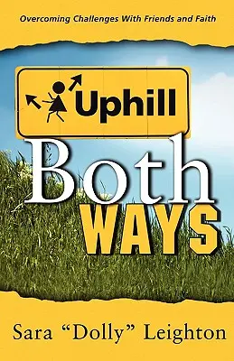 In salita in entrambi i sensi - Uphill Both Ways