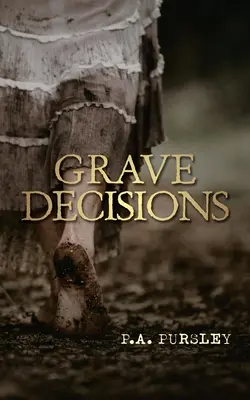 Decisioni sulla tomba - Grave Decisions