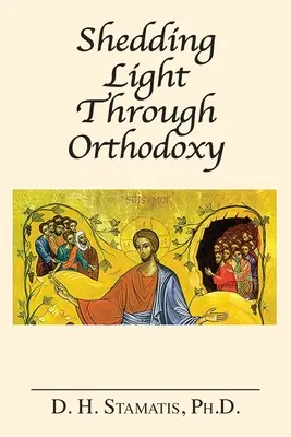 Fare luce attraverso l'ortodossia - Shedding Light Through Orthodoxy