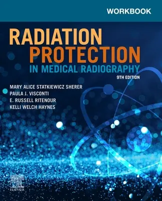 Manuale di lavoro per la radioprotezione in radiografia medica - Workbook for Radiation Protection in Medical Radiography