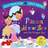 La principessa Specchio-Belle e la varicella del drago - Princess Mirror-Belle and the Dragon Pox