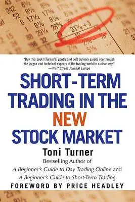 Trading a breve termine nel nuovo mercato azionario - Short-Term Trading in the New Stock Market
