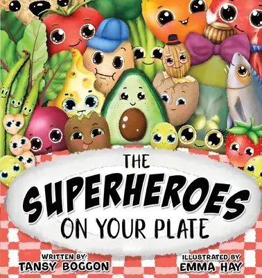 I supereroi nel vostro piatto - The Superheroes on Your Plate