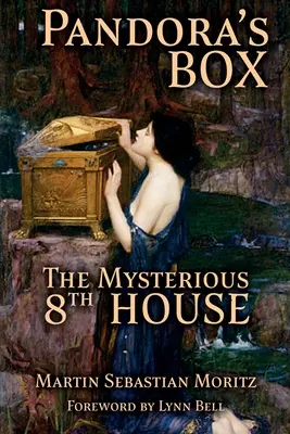Il vaso di Pandora: La misteriosa ottava casa - Pandora's Box: The Mysterious 8th House