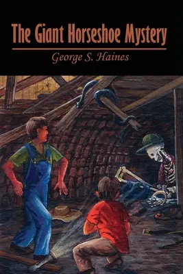Il mistero del ferro di cavallo gigante - The Giant Horseshoe Mystery