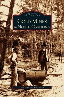 Miniere d'oro in North Carolina - Gold Mines in North Carolina