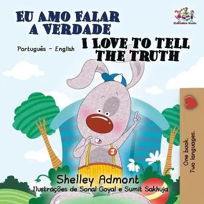 Amo dire la verità: libro bilingue inglese portoghese (brasiliano) - I Love to Tell the Truth: Portuguese English Bilingual Book (Brazilian)