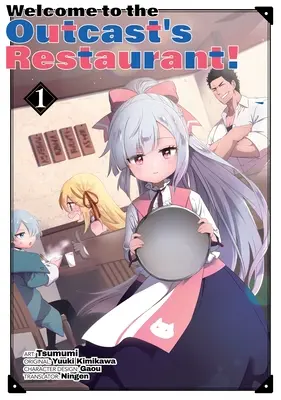 Benvenuti al ristorante dei reietti! Vol. 1 (Manga) - Welcome to the Outcast's Restaurant! Vol. 1 (Manga)