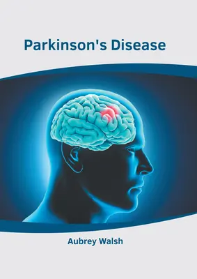 Malattia di Parkinson - Parkinson's Disease