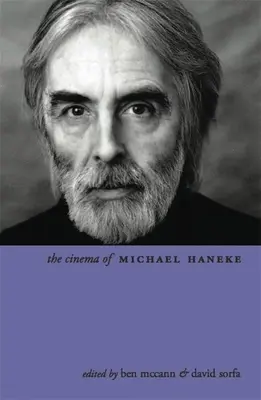 Il cinema di Michael Haneke: Europa Utopia - The Cinema of Michael Haneke: Europe Utopia