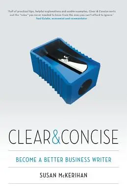 Chiaro e conciso: Diventare un migliore scrittore d'affari - Clear & Concise: Become a better business writer