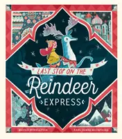 Ultima fermata del Reindeer Express - Last Stop on the Reindeer Express