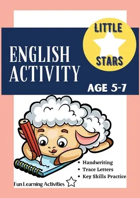 Attività di inglese età 5-7 anni: Divertente libro di lavoro completo per rintracciare le lettere dell'alfabeto - 98 pagine, dalla scuola materna alla prima elementare, scrittura a mano, colorazione, conteggio - English Activity Age 5-7: Fun, Complete Trace Letters Alphabet Basics Workbook - 98 Pages, Kindergarten to Grade 1, Handwriting, Coloring, Count