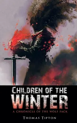 I figli dell'inverno: Cronaca del Branco del Lupo - Children of the Winter: A Chronicle of the Wolf Pack