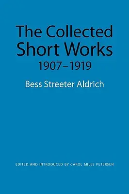 Opere brevi raccolte, 1907-1919 - The Collected Short Works, 1907-1919