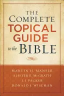 La guida topica completa alla Bibbia - The Complete Topical Guide to the Bible