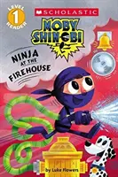 Ninja alla caserma dei pompieri (Moby Shinobi: Scholastic Reader, Livello 1) - Ninja at the Firehouse (Moby Shinobi: Scholastic Reader, Level 1)