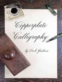Calligrafia in rame - Copperplate Calligraphy