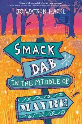 Nel bel mezzo del forse - Smack Dab in the Middle of Maybe
