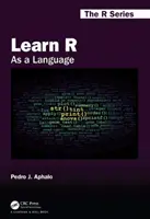 Imparare R: Come lingua - Learn R: As a Language