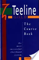 Libro di corso Teeline Gold - Teeline Gold Coursebook