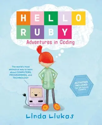 Ciao Ruby: Avventure nel coding - Hello Ruby: Adventures in Coding