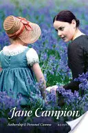 Jane Campion: Autorialità e cinema personale - Jane Campion: Authorship and Personal Cinema