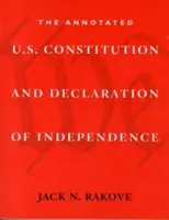 La Costituzione e la Dichiarazione di Indipendenza degli Stati Uniti annotate - The Annotated U.S. Constitution and Declaration of Independence